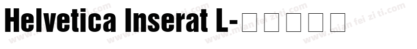 Helvetica Inserat L字体转换
